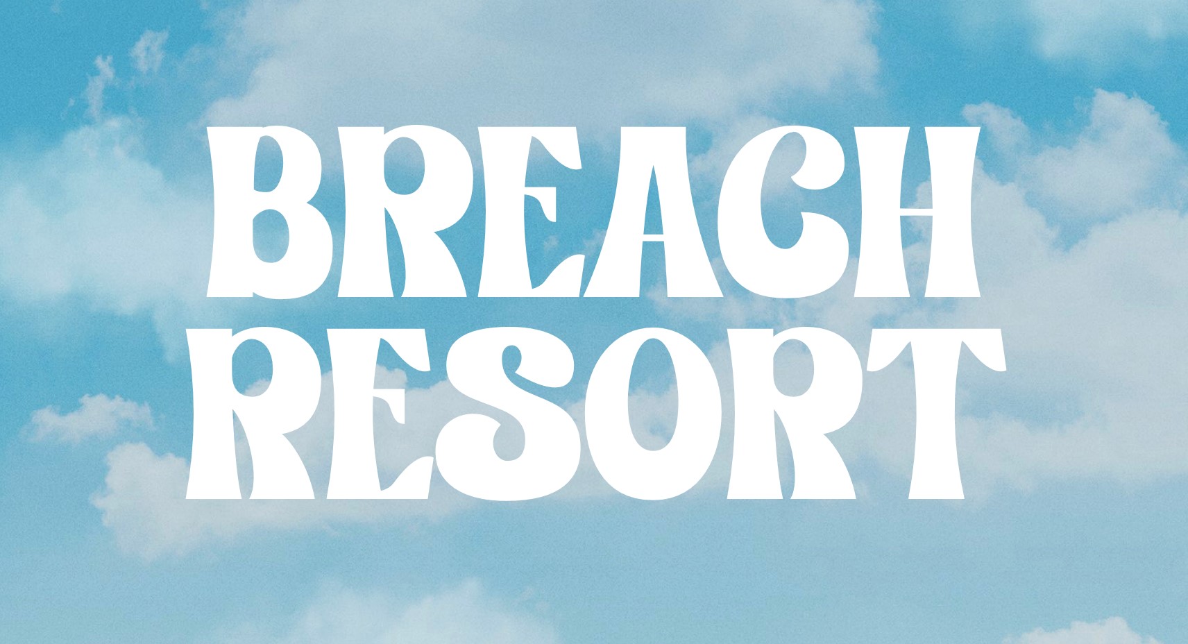 Breach Resort
