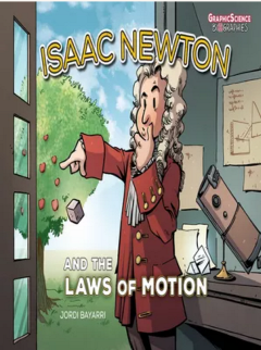 Isaac Newton and the Laws of Motion