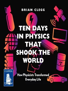 ten days in physics that shook the world