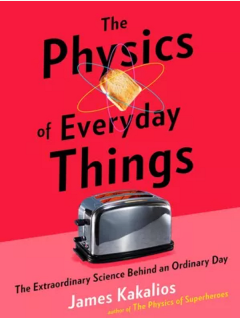 the physics of everyday things 